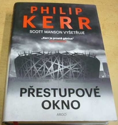 Philip Kerr - Přestupové okno (2015)