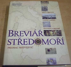 Predrag Matvejević - Breviář Středomoří (2002)