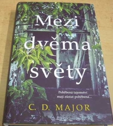 C. D. Major - Mezi dvěma světy (2022)