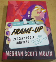 Meghan Scott Molin - Frame-Up: Zločiny podle komiksu (2021)