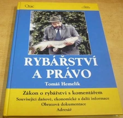 Tomáš Hemelík - Rybářství a právo (2000)