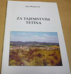 Jana Brajerová - Za tajemstvím Tetína (2002)