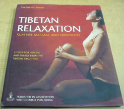 Tarthang Tulku - Tibetian Relaxation (2003) anglicky