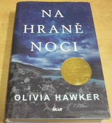 Olivia Hawker - Na hraně noci (2020)