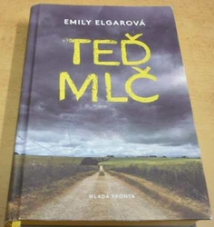 Emily Elgarová - Teď mlč (2018)