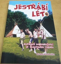 Richard Sobotka - Jestřábí léto (2013)