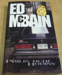 Ed McBain - Příliš tiché hodiny (2003)