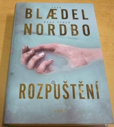 Sara Blædel - Rozpuštění (2022)