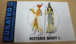 KUKÁTKO - Historie módy I. (1995)