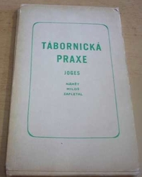Joges - Tábornická praxe (1970)