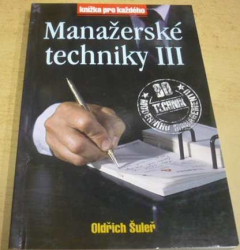 Oldřich Šuleř - Manažerské techniky III (2003)