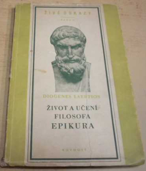 Diogenes Laertios - Život a učení filosofa Epikura (1952)