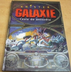 Knister - Galaxie. Cesta do antisvěta (1998)