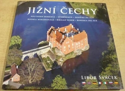 Libor Sváček - Jižní Čechy (2007) sedmijazyčná