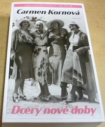 Carmen Kornová - Dcery nové doby (2019)