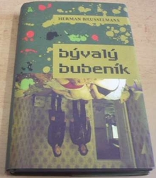 Herman Brusselmans - Bývalý bubeník (2011)