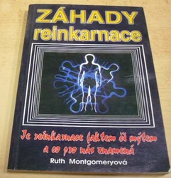 Ruth Montgomery - Záhady reinkarnace (2001)