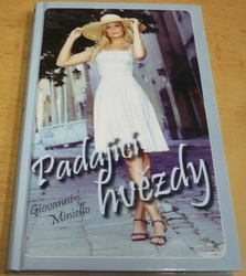 Giovanni Miniello - Padající hvězdy (2010)