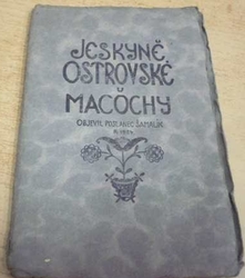 Jeskyně Ostrovské u Macochy (1928)