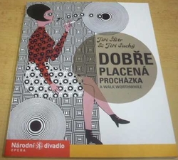 Jiří Šlitr - Dobře placená procházka (program) (2007)