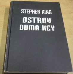 Stephen King - Ostrov Duma Key (2008)