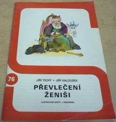 Jiří Tichý - Převlečení ženiši (1982) ed. Ilustrované sešity 76