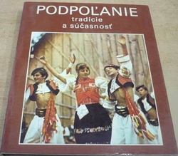 Podpolanie. Tradície a súčasnosť (1979) slovensky