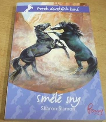 Sharon Siamon - Smělé sny (2011)