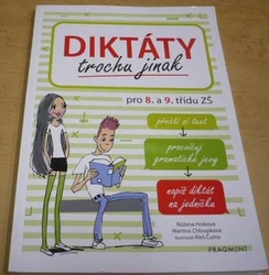 Růžena Hníková - Diktáty trochu jinak pro 8. a 9. třídu ZŠ (2019)