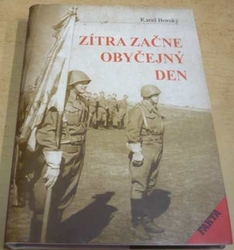 Karel Borský - Zítra začne obyčejný den (1998)