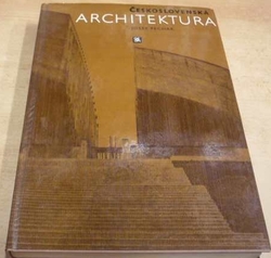 Josef Pechar - Československá architektura : 1945-1977 (1979)