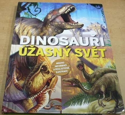 Dinosauři. Úžasný svět (2016)