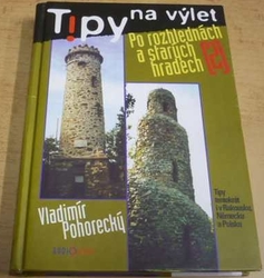 Vladimír Pohorecký - Po rozhlednách a starých hradech 2 (2001) 