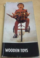 WOODEN TOYS. Katalog dřevěných hraček z bývalé SSSR (cca. 1980) trojjazyčná GB. F. D.