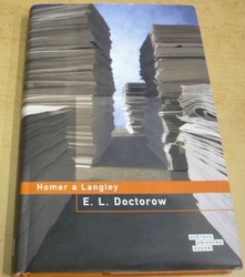 E. L. Doctorow - Homer a Langley (2010)
