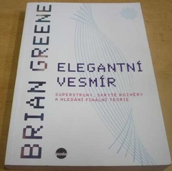 Brian Greene - Elegantní vesmír (2013)