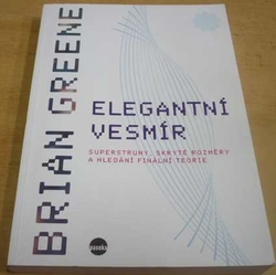 Brian Greene - Elegantní vesmír (2013)