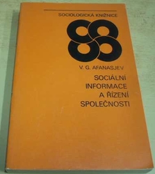 Viktor Grigorjevič Afanasjev - Sociální informace a řizení společnosti (1978)