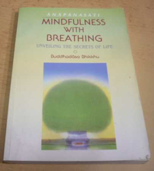Buddhadasa Bhikkhu - Mindfulness with Breathing (2002) anglicky