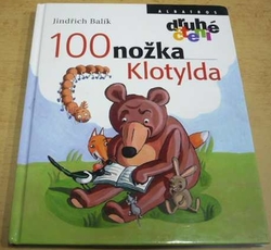Jindřich Balík - 100nožka Klotylda (2008)