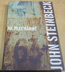 John Steinbeck - Na plechárně (2002)
