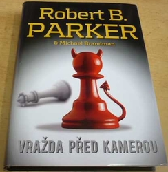 Robert B. Parker - Vražda před kamerou (2013)