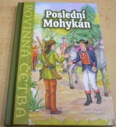 James Fenimore Cooper - Poslední Mohykán (2021) povinná četba