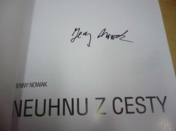 Jenny Nowak - Neuhnu z cesty (2013) PODPIS AUTORA !!!