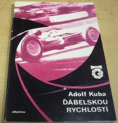 Adolf Kuba - Ďábelskou rychlostí (1975)