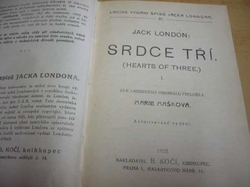 Jack London - Srdce tří I. až III. díl. (1923)