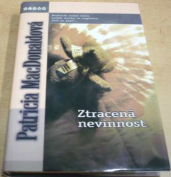 Patricia MacDonaldová - Ztracená nevinnost (2005)