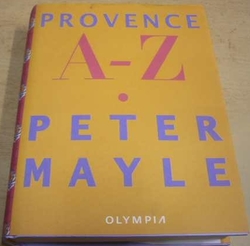 Peter Mayle - Provence A-Z (2007)