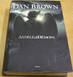 Dan Brown - Andělé a démoni (2009)