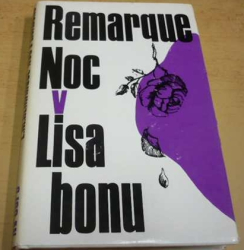 Erich Maria Remarque - Noc v Lisabonu (1976)